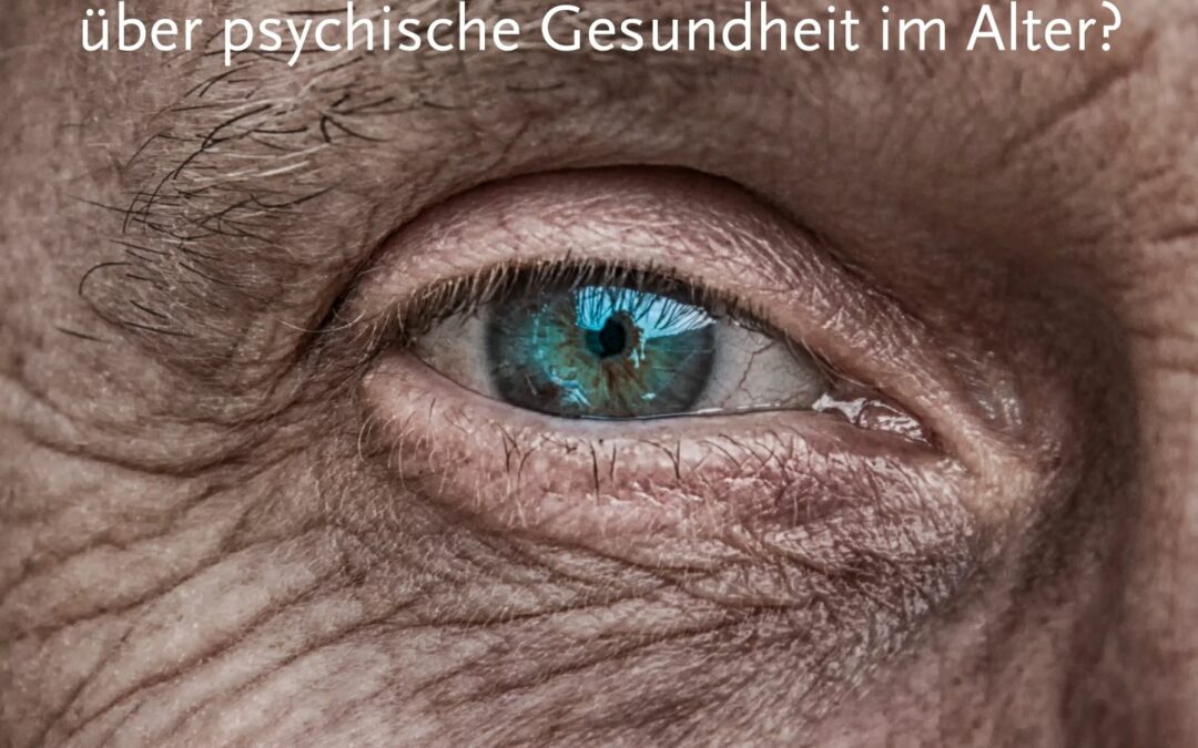 Befragung zur psychischen Gesundheit im Alter