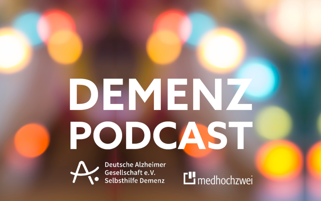 Tipp: DEMENZ-Podcast – Beginn und Diagnose